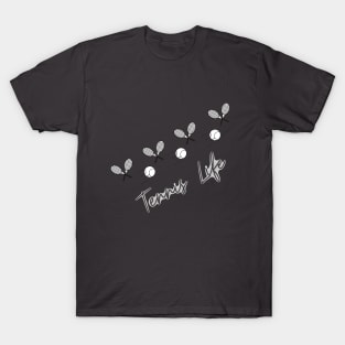 Tennis Life T-Shirt